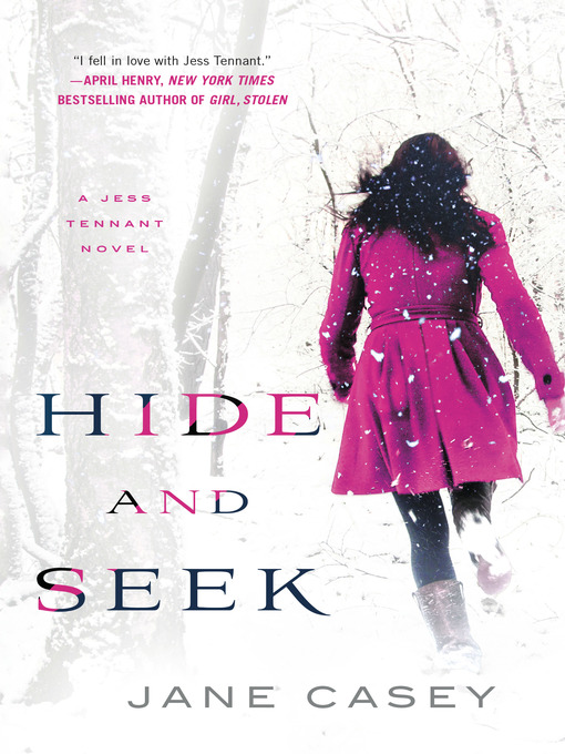 Title details for Hide and Seek by Jane Casey - Wait list